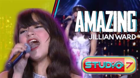 Jillian Ward Shows Her Incredible Strength In Singing Studio 7 Youtube