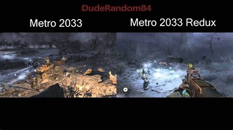 Metro 2033 Vs Metro 2033 Redux Pc Side By Side Graphics Comparison Part