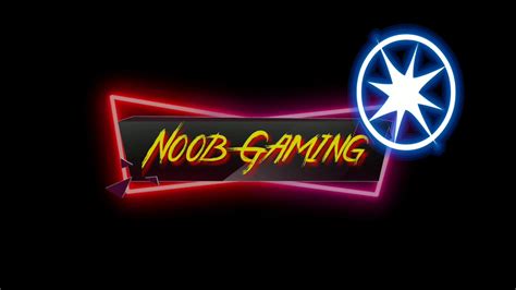 My Intro Noob Gaming Youtube