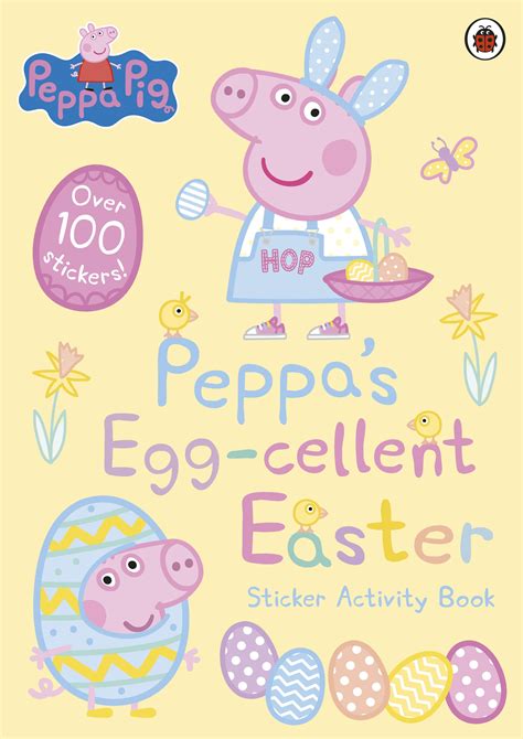 Peppa Pig Peppas Egg Cellent Easter Sticker Activity Book By Peppa