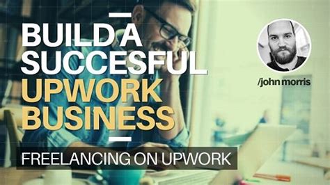 Download Freelancing On Upwork How To Build A Successful Freelance