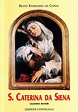 Santa Caterina da Siena. Legenda maior - Raimondo da Capua - Libro ...