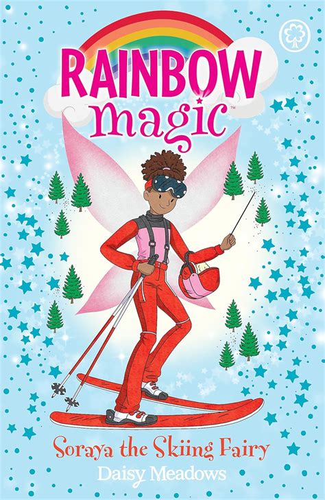 Rainbow Magic Soraya The Skiing Fairy Book 3 The Gold Medal Games
