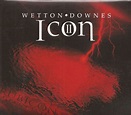 Wetton ♦ Downes* - Icon II: Rubicon (2018, CD) | Discogs