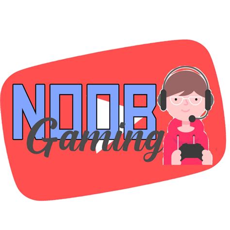 Noob Gaming Youtube