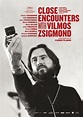 CLOSE ENCOUNTERS WITH VILMOS ZSIGMOND - Festival de Cannes