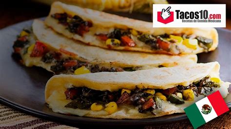 ¿cómo Hacer Quesadillas De Huitlacoche Comidas Mexicanas Tacos10