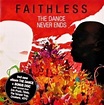 bol.com | The Dance Never Ends (Deluxe Remix Edition), Faithless | CD ...