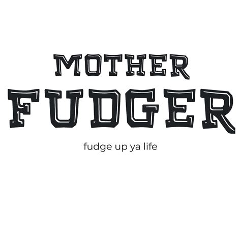 Mother Fudger Lydd