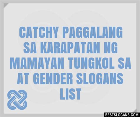 100 Catchy Paggalang Sa Karapatan Ng Mamayan Tungkol Sa At Gender Slogans 2024 Generator