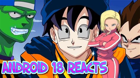 Android 18 Reacts To Chi Chi Do You Love Me Animated Youtube