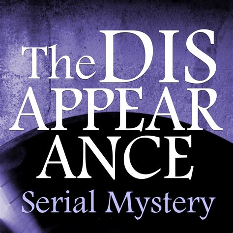 The Disappearance Podcast Listen Via Stitcher For Podcasts