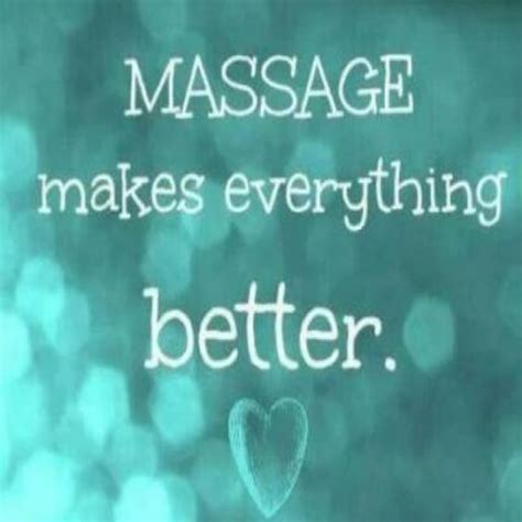 Massage Makes Massage Quotes Electronic Massager Massage