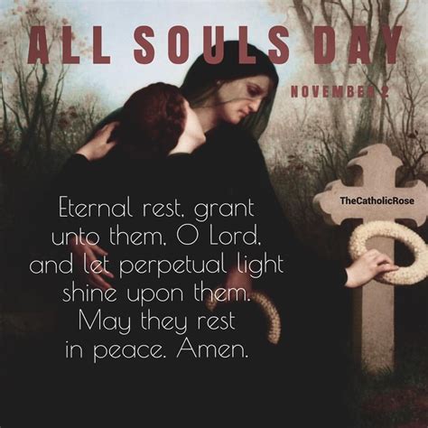 Eternal Rest Grant Unto Them O Lord All Souls Day November 2nd