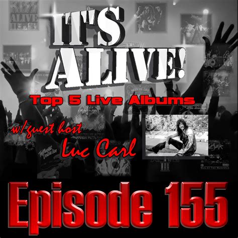 It S Alive Top Live Albums With Luc Carl Ep Decibel Geek Hard Rock And Heavy Metal