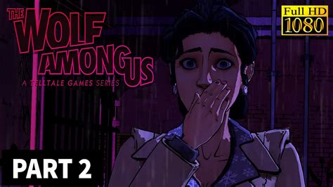 The Wolf Among Us Episode 3 A Crooked Mile Gameplay Part 2 Youtube