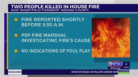 Early Morning House Fire In Indiana County Kills Two