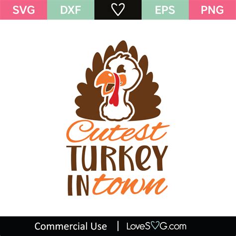 Cutest Turkey In Town Svg Cut File
