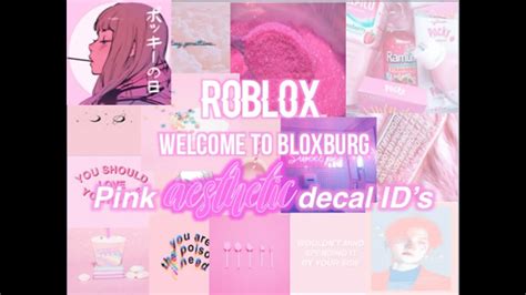 Pink Aesthetic Decal Ids Roblox Welcome To Bloxburg Youtube