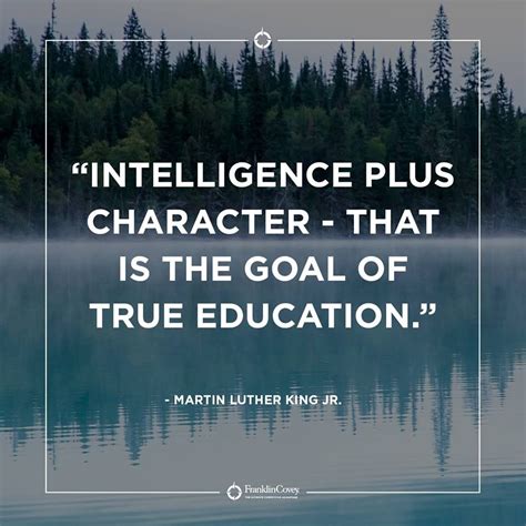 Intelligence Plus Character—that Is The Goal Of True Education