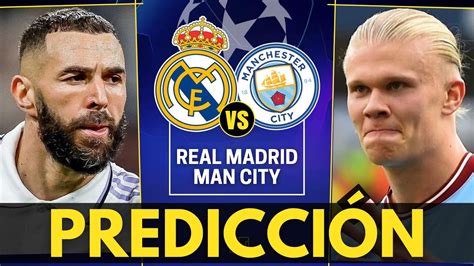 REAL MADRID vs MANCHESTER CITY Predicción y Pronóstico semifinales