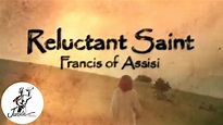 Reluctant Saint Francis of Assisi (Trailer) - YouTube