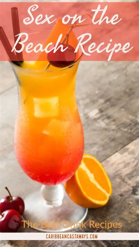 The Best Sex On The Beach Drink Recipe How To Make One