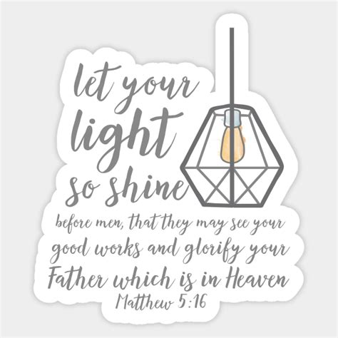 Let Your Light So Shine Let Your Light Shine Sticker Teepublic