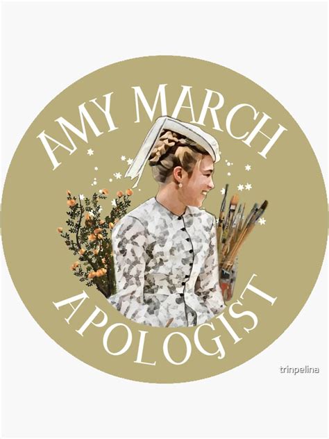 Amy March Apologist Sticker For Sale By Trinpelina Redbubble