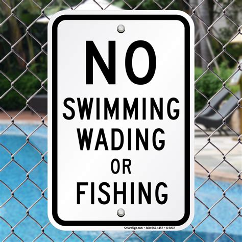 No Swimming Wading Or Fishing Warning Sign Sku K 9237