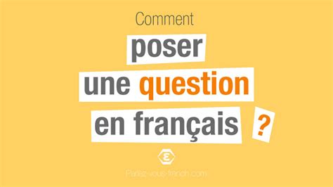 comment poser une question en français parlez vous french hot sex picture