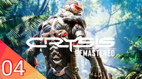 Crysis Remastered Gameplay Walkthrough Part 4 Youtube