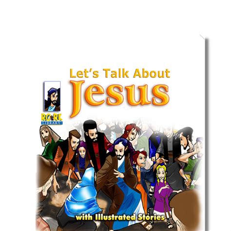 Let’s Talk About Jesus Loveworld Books