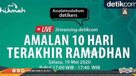 Saudi harap lebih banyak pengunjung luar negeri 10 hari terakhir ramadhan. AMALAN 10 HARI TERAKHIR RAMADHAN - DETIKKCOM - YouTube