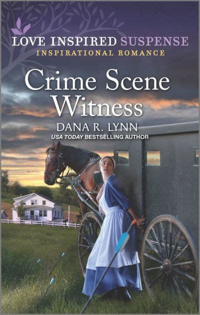 Crime Scene Witness By Dana R Lynn Paperback Barnes And Noble®