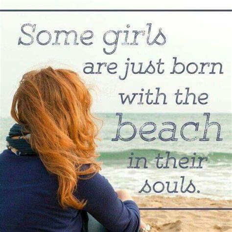 Some Girls Are Just Born With The Beach In Their Souls In 2020