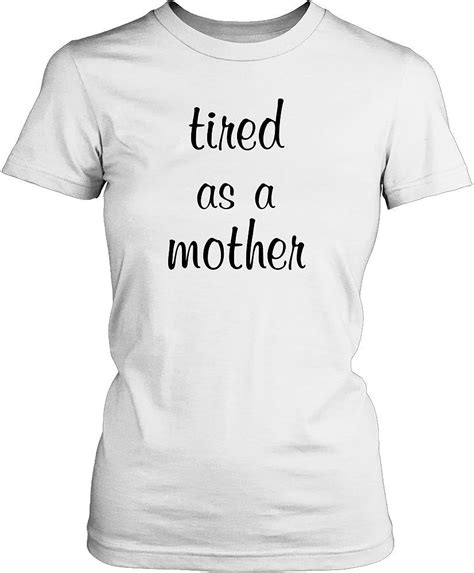 Tired As A Mother Shirt Mom Life Funny Mom Tshirt