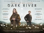 Dark River (2018) Pictures, Trailer, Reviews, News, DVD and Soundtrack