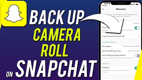 How To Backup Your Camera Roll On Snapchat Youtube