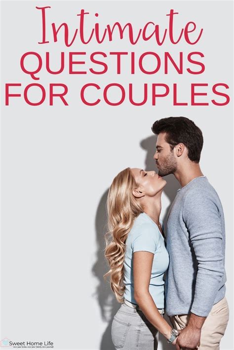 Intimate Questions To Ask Your Partner Intimate Questions Intimate