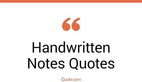8 Authentic Handwritten Notes Quotes That Will Unlock Your True Potential