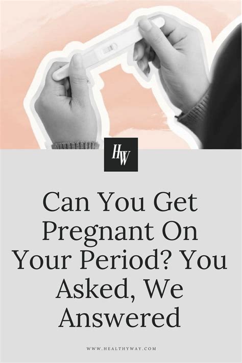 A Person Holding An Electronic Device With The Words Can You Get Pregnant On Your Period You
