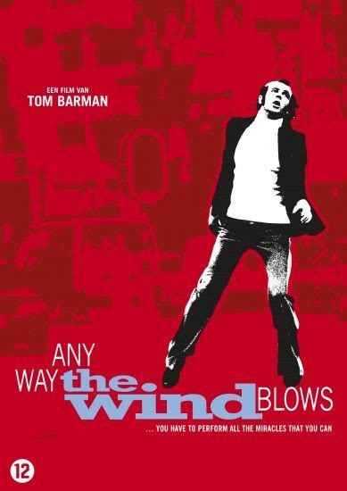 Any Way The Wind Blows Tom Barman