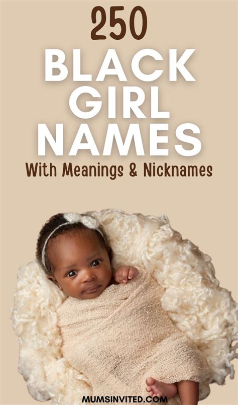 250 Black Girl Names With Meanings And Nicknames Mums Invited