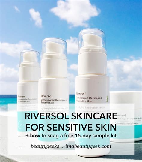 Riversol For Sensitive Skin Try It Free Beautygeeks