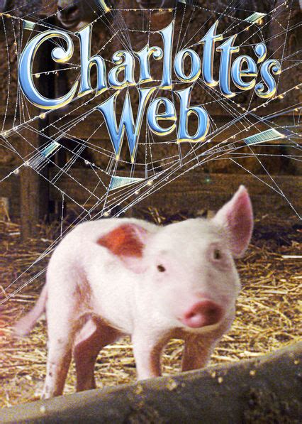 Is Charlottes Web 2006 Available To Watch On Netflix In America