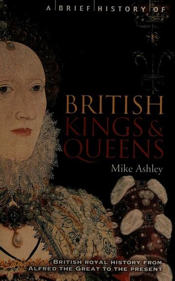 A Brief History Of British Kings And Queens British Royal History From