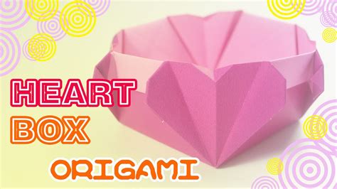 Valentines Day How To Make Origami Heart Box Easy Origami Youtube