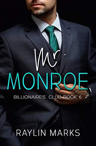 Mr Monroe Billionaires Club Series Book 6 Billionaires Club Series
