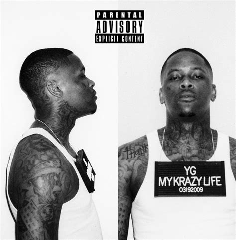 Yg My Krazy Life Deluxe Album Cover And Track List